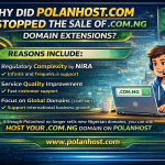 Why did Polanhost.com stopped the sale of .com.ng domain extensions